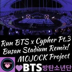 BTS(방탄소년단) Run BTS x Cypher Pt.3 Busan Stadium Remix!💥