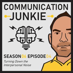 Turning Down the Interpersonal Noise