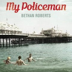 [Read] Online My Policeman BY : Bethan Roberts