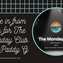 The Monday Club Episode 15 with Paddy G
