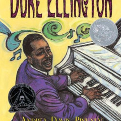 Get EBOOK ✏️ Duke Ellington: The Piano Prince and His Orchestra by  Andrea Pinkney &