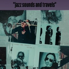 jazzsoundsandtravels.mp3
