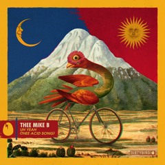 Thee Mike B feat. Boy Stephen and Robyn Katz - Uh Yeah (Thee Acid Song) (Lubelski Remix)[DIRTYBIRD]