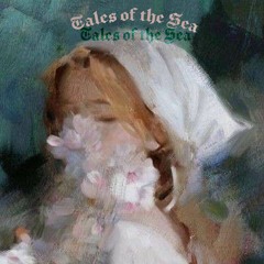 Tales of the Sea