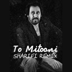 Shahram Shabpareh-To Mitooni(Remix Version)