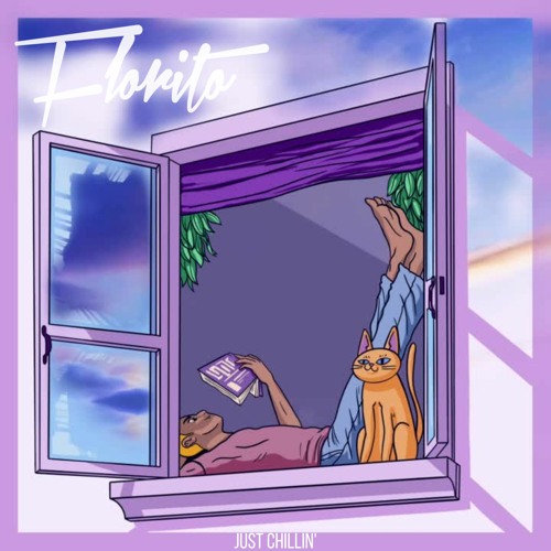 Just Chillin' - Florito ☕🎧