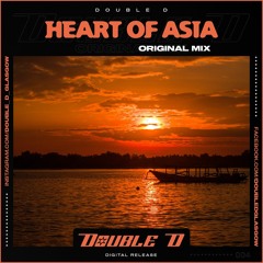 Double D - Heart of Asia (Original Mix) >>(FREE DOWNLOAD)<<