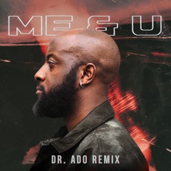Me & U - Afro House Remix [Tems]