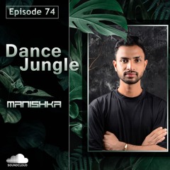 Dance Jungle - Episode 74 | Manishka