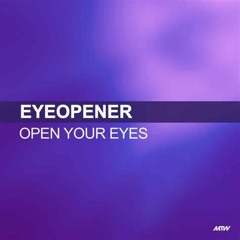 Open Your Eyes  (Techno)