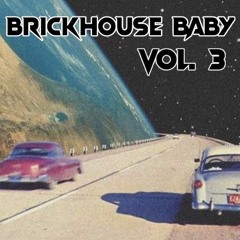 BrickHouse Baby Vol. 3 Bass House Mix