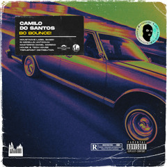 Camilo Do Santos - Bo Bounce! (Original Mix)