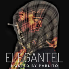 ELEGANTE hosted by Pablito