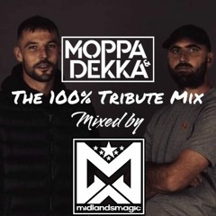 MIDLANDSMAGIC - THE 100% MOPPA & DEKKA TRIBUTE MIX