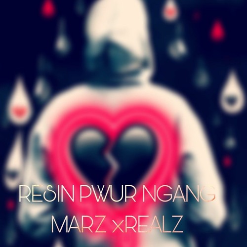RESIN PWUR NGANG )MARZ x REALZ
