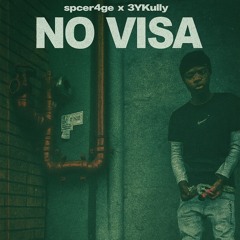 NO VISA(prod.3YKully)