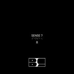 BLURCAST 8 | SENSE?