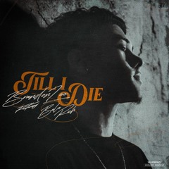 Till I Die (feat. Bala Rich)