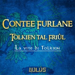 Tolkien tal Friûl - 01 - La Vite di Tolkien