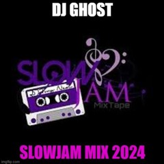 Ghost Slowjam Mix 2024