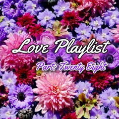 𝚕𝚘𝚟𝚎 𝚙𝚕𝚊𝚢𝚕𝚒𝚜𝚝 𝚙𝚝.28💜