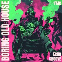 FMC - Boring Old House