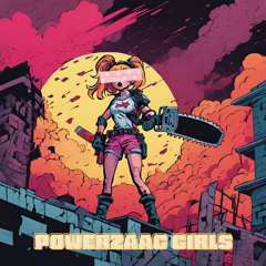 Power Zaag Girls