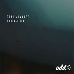 Oddcast 104  Toni Alvarez