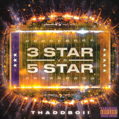 THADDBOII - 3 STAR 5 STAR ANTHEM