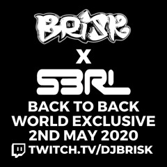 Brisk x S3RL live, 2nd May 2020 #Twitch #WorldExclusive