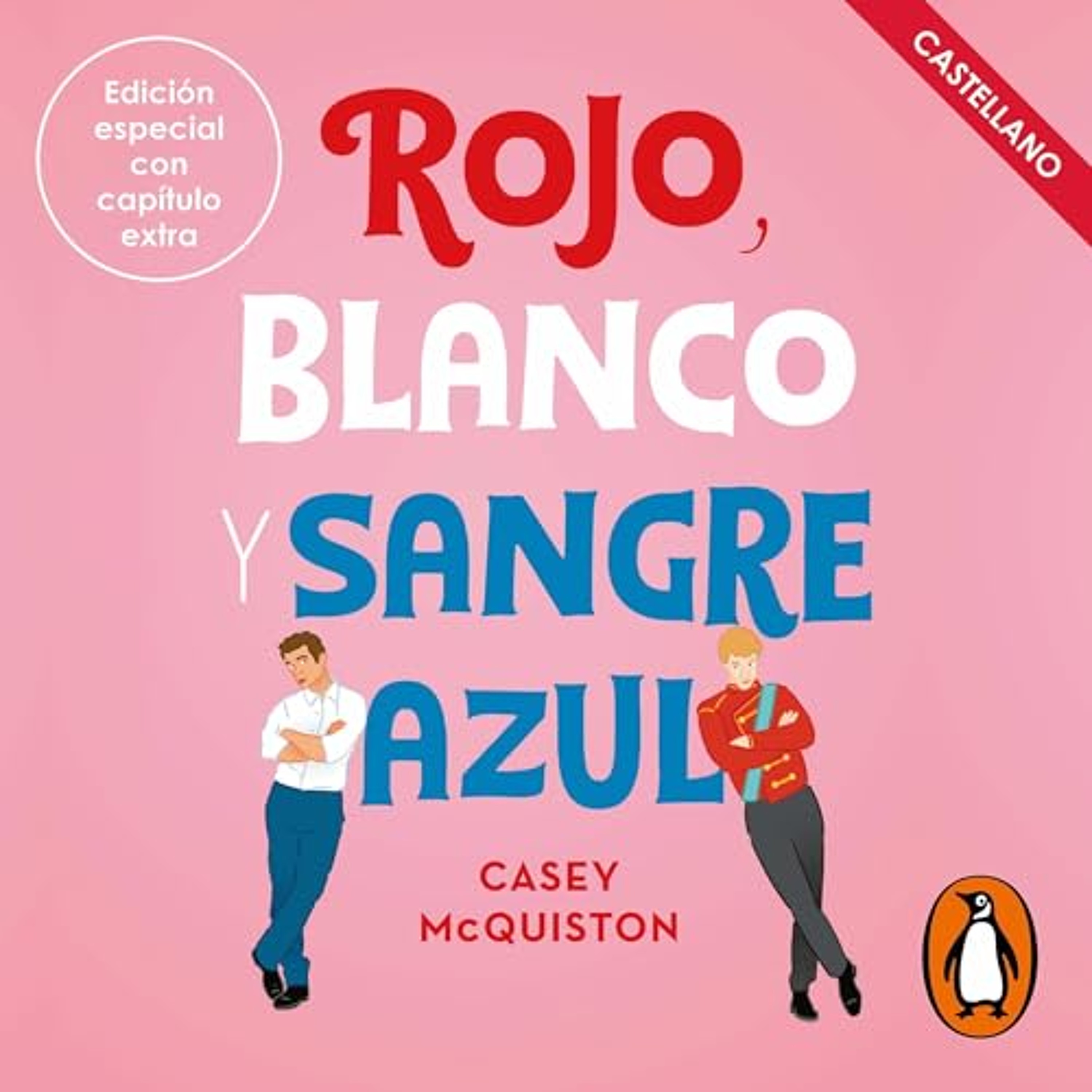 Rojo, blanco y sangre azul [Red, White & Royal Blue] (Audiolibro) | Prueba Gratis