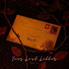 Your Lost Letter, No. 17