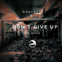 Yama & Sven Corbanese Ft. Lisse -Dont Give Up