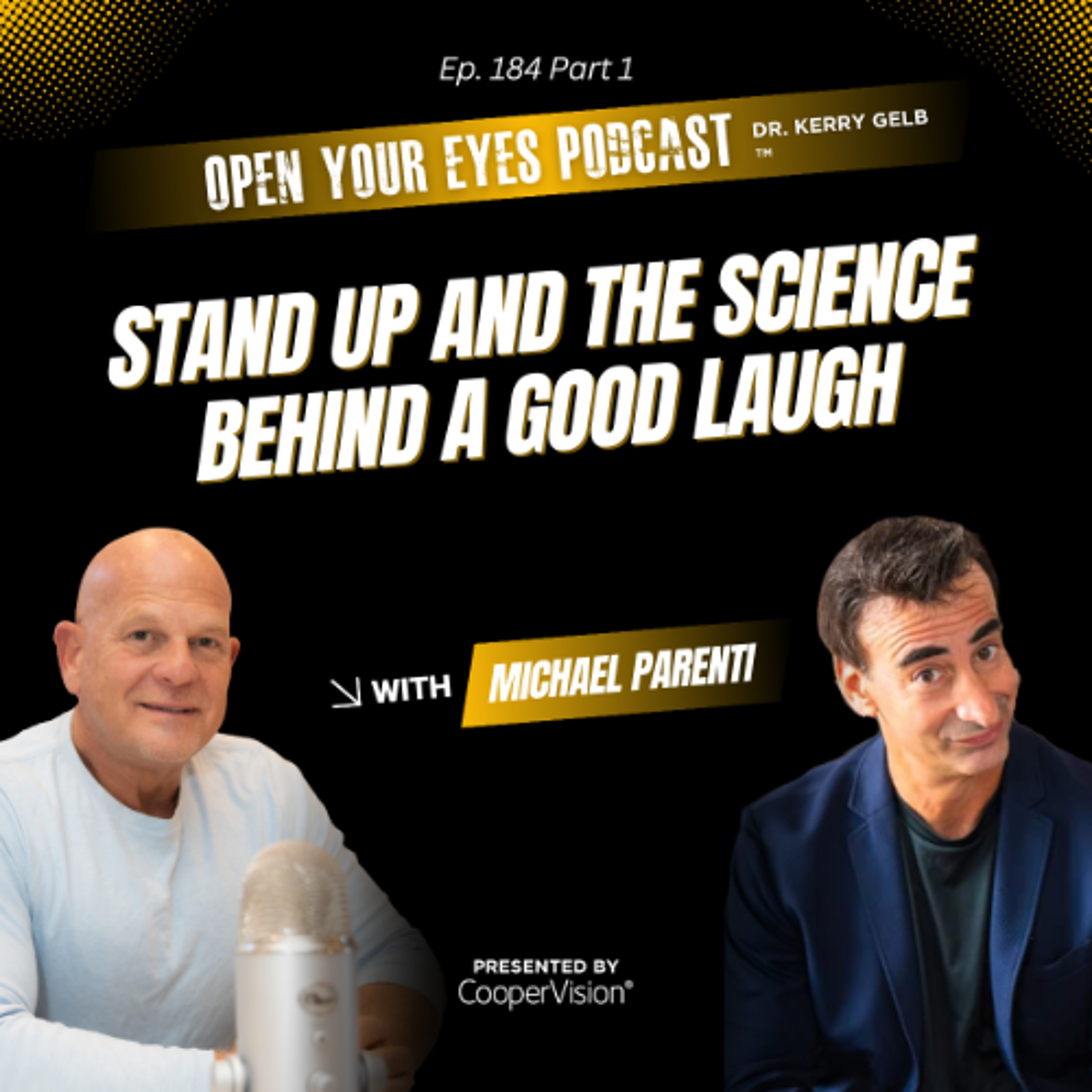 Open Your Eyes with Dr. Kerry Gelb