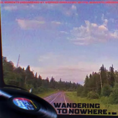 Wandering To Nowhere