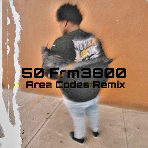 Stream Area Codes Remix by 50 Frm3800 Listen online for free on