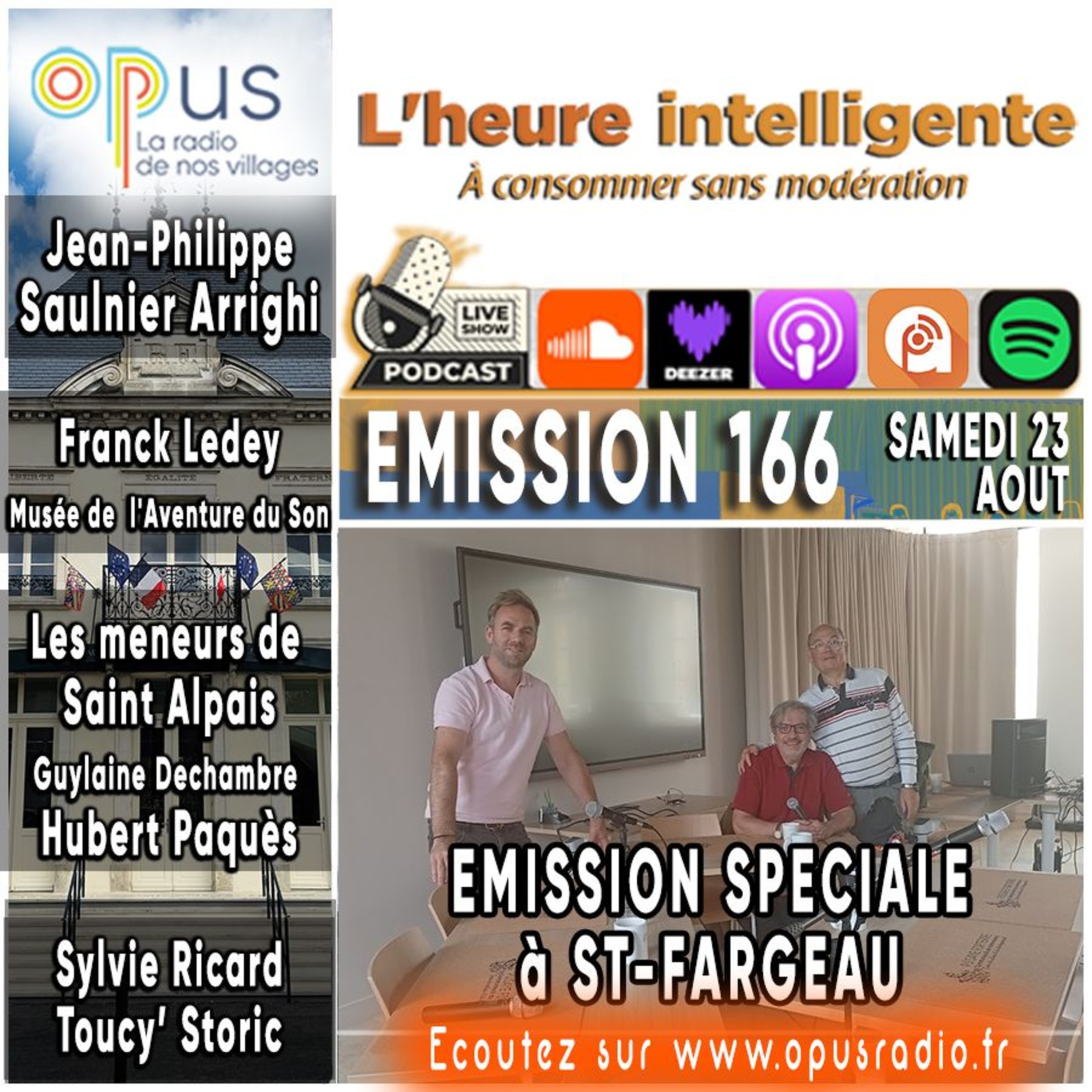 L’heure intelligente EM166 - 23/08/25 : spéciale délocalisée à St-Fargeau