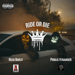 Ride Or Die Ft L Benji