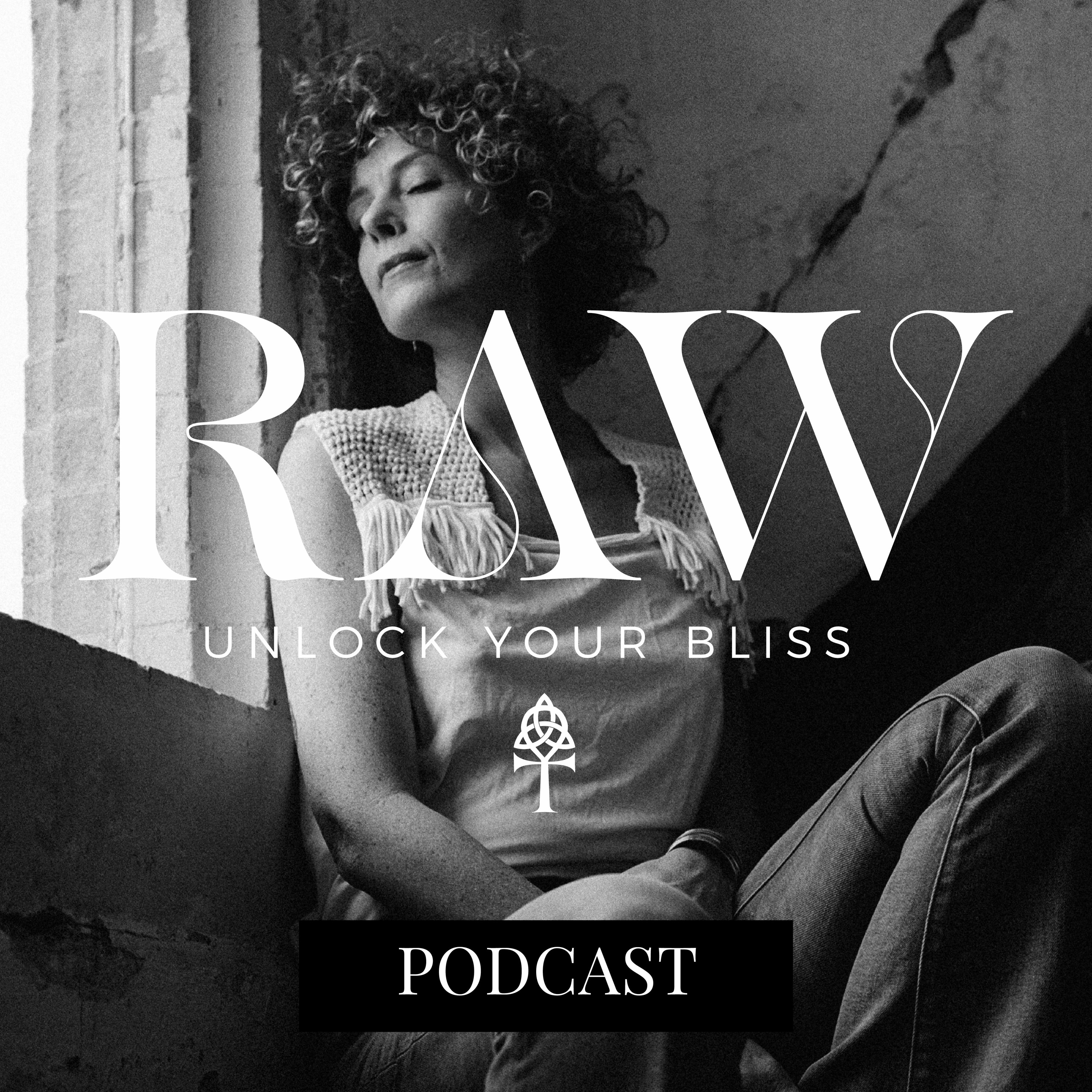 RAW The Podcast