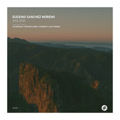 Eugenio Sanchez Moreno - Last Words [Sound Avenue]