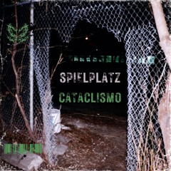 Cataclismo - Spielplatz [FREE DL]