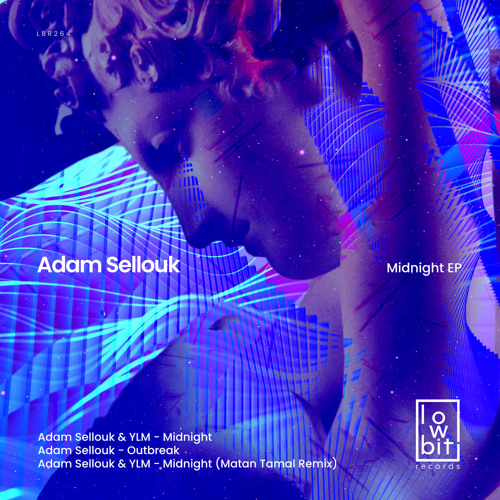 LBR264 Adam Sellouk  - Outbreak (Original Mix) [Lowbit]