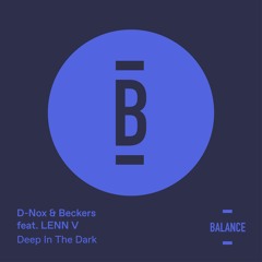 Deep In The Dark feat. LENN V (Original mix) [PREVIEW]