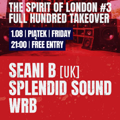 Full Hundred - Splendid set [1.08.2025 / Gdańsk, 100cznia]