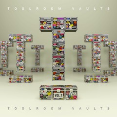 Toolroom Vaults Vol. 7 (DJ Mix)