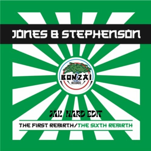 JONES & STEPHENSON - THE FIRST REBIRTH (JÅK HARD EDIT)
