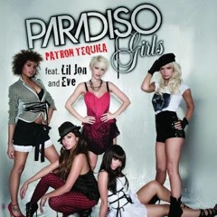 Paradiso Girls - Patron Tequila ft. Lil Jon, Eve | HUYBOU