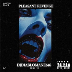 PLEASANT REVENGE