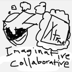 Imaginative Collaborative