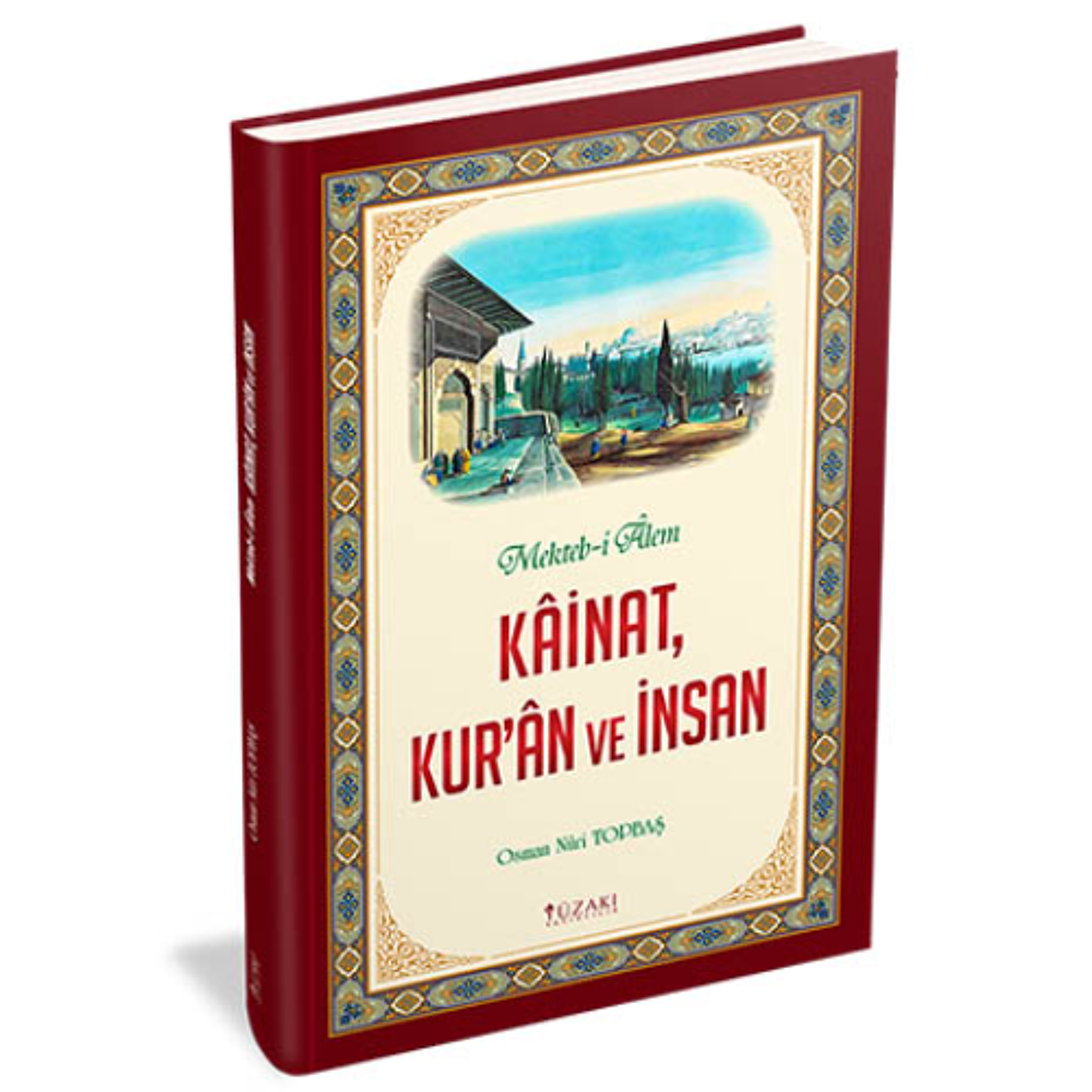 Mekteb-i Âlem KÂİNAT, KUR’ÂN ve İNSAN (Sesli Kitap) - Osman Nuri Topbaş episode artwork